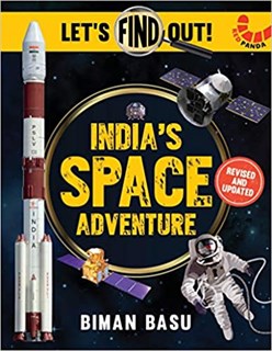 India`s Space Adventure (Let`s Find Out)