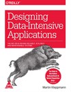 DESIGNING DATA INTENSIVE APPLICATIONS